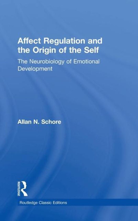 Affect Regulation and the Origin of the Self