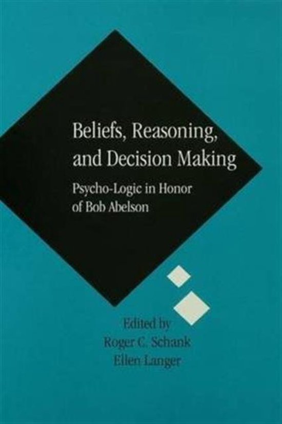 Beliefs, Reasoning, and Decision Making