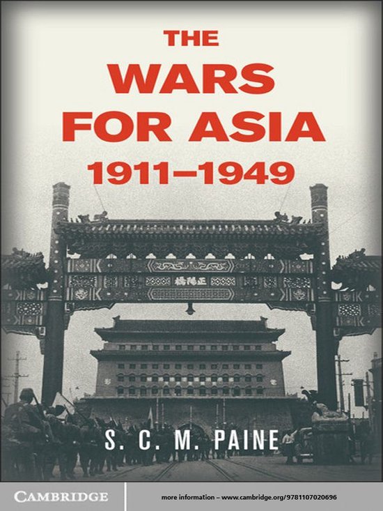 The Wars for Asia, 1911–1949