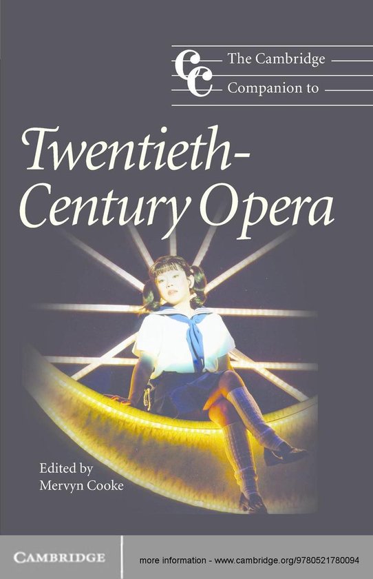 Cambridge Companions to Music -  The Cambridge Companion to Twentieth-Century Opera