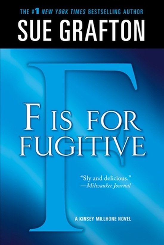 F Is for Fugitive