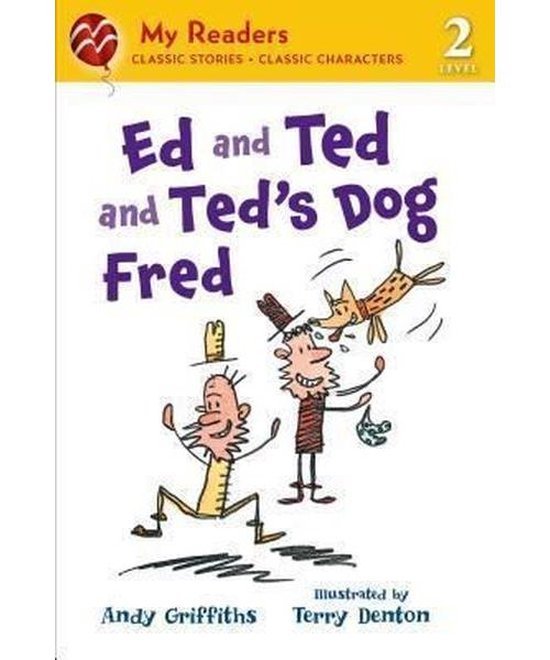 Ed And Ted And Ted'S Dog Fred