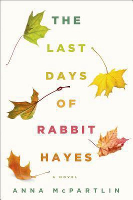 The Last Days of Rabbit Hayes