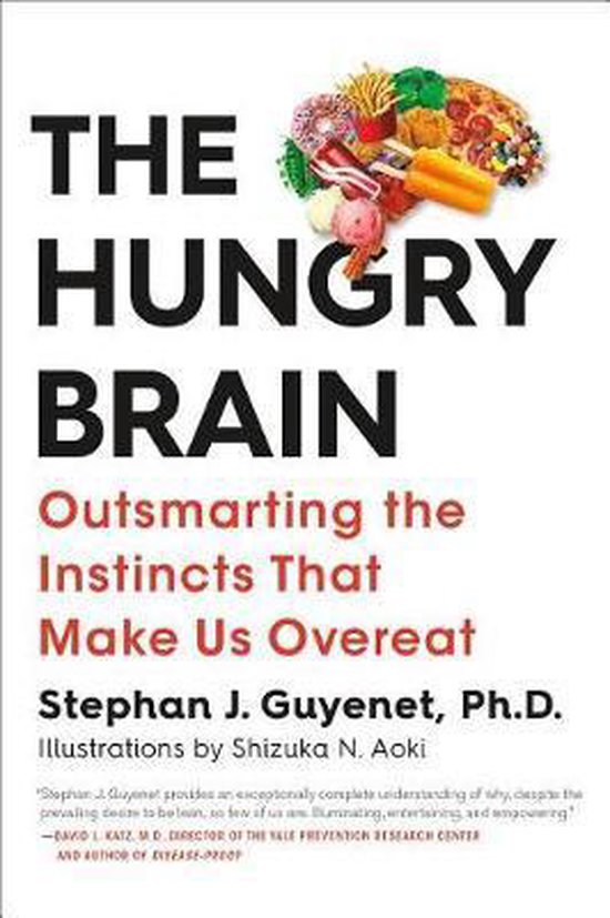 The Hungry Brain