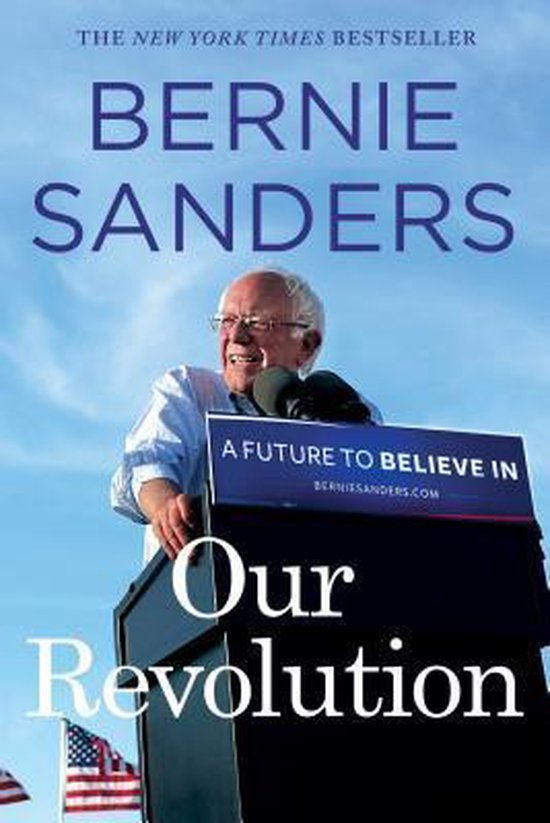 Our Revolution: A Future to Believe in