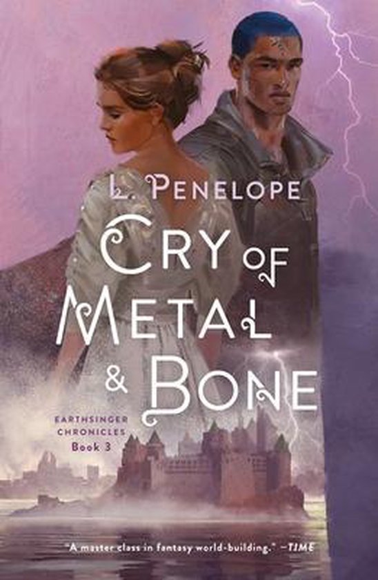 Cry of Metal  Bone Earthsinger Chronicles, Book 3