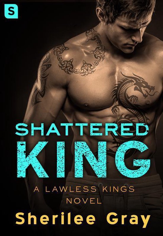 Lawless Kings 1 - Shattered King