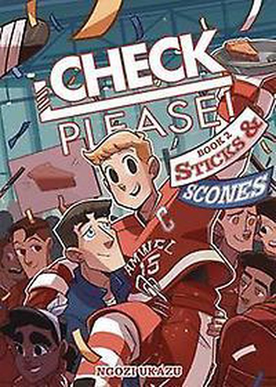 Ukazu, N: Check, Please! Book 2: Sticks & Scones