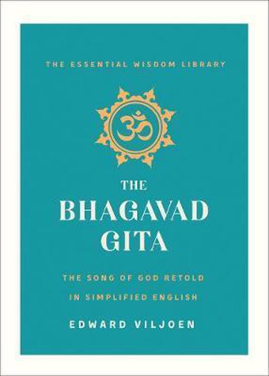 The Essential Wisdom Library-The Bhagavad Gita