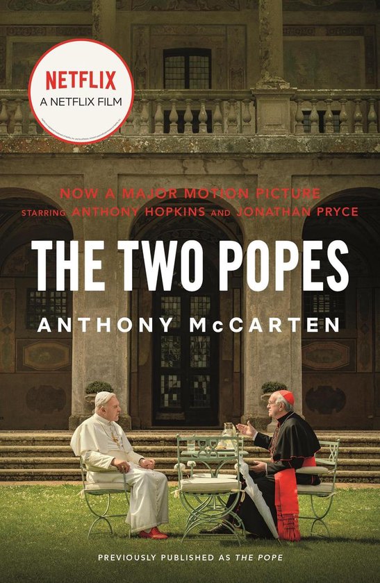 The Two Popes Francis, Benedict, and the Decision That Shook the World