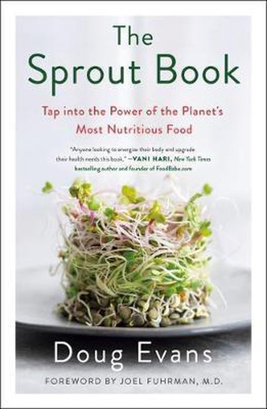 Sprout Book Tap Into the Power of the Planet's Most Nutritious Food