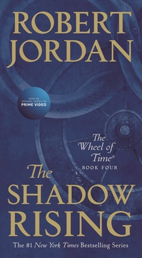 The Shadow Rising Book Four of 'the Wheel of Time' Wheel of Time, 4