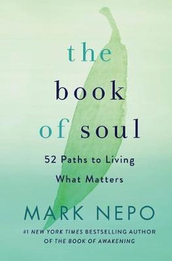 The Book of Soul 52 Paths to Living What Matters