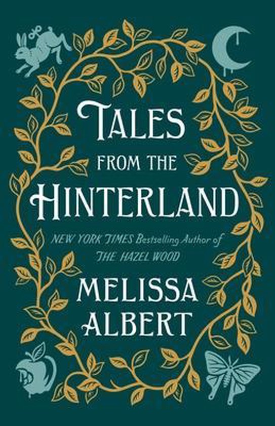 Tales from the Hinterland Hazel Wood