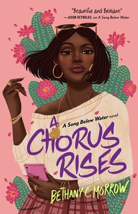 A Chorus Rises: A Song Below Water Novel