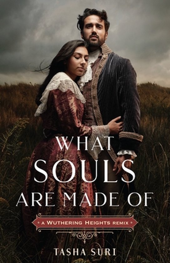 Remixed Classics- What Souls Are Made Of: A Wuthering Heights Remix