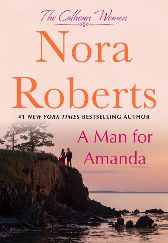 The Calhoun Women 2 - A Man for Amanda