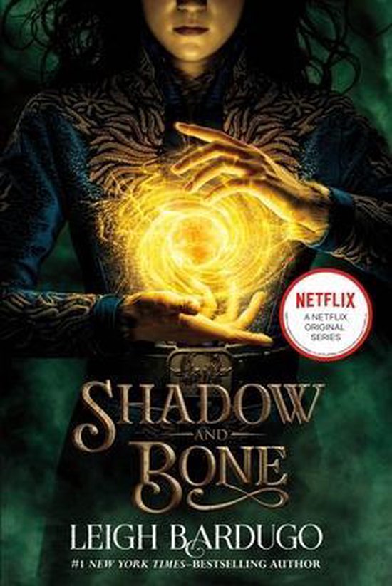 Shadow and Bone Trilogy- Shadow and Bone