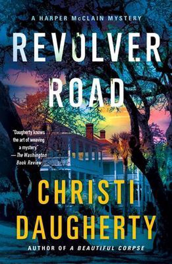 Revolver Road A Harper McClain Mystery Harper McClain Mystery, 3