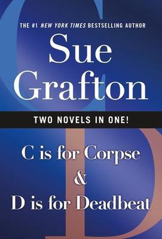 Kinsey Millhone Alphabet Mysteries- C Is for Corpse & D Is for Deadbeat