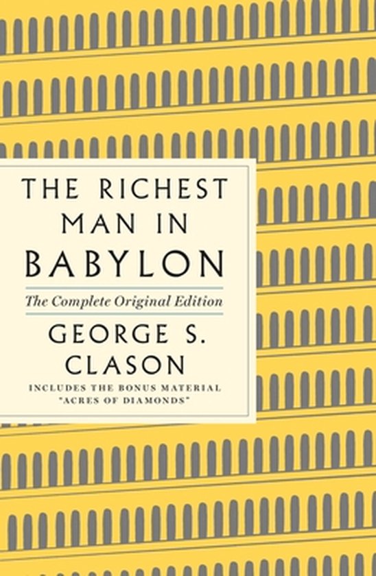 GPS Guides to Life-The Richest Man in Babylon: The Complete Original Edition Plus Bonus Material