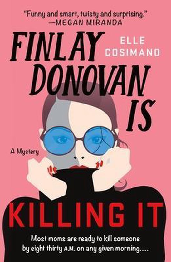 Finlay Donovan- Finlay Donovan Is Killing It