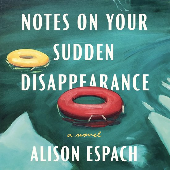 Notes on Your Sudden Disappearance