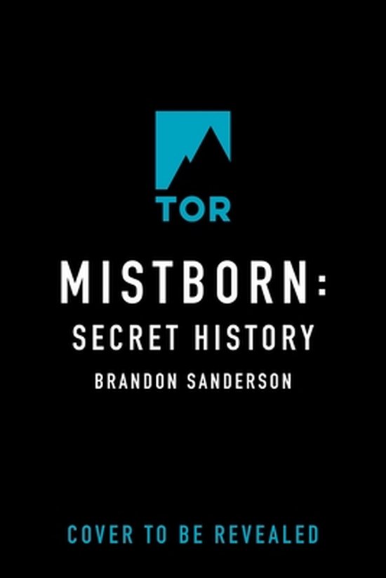 Mistborn Saga- Mistborn: Secret History