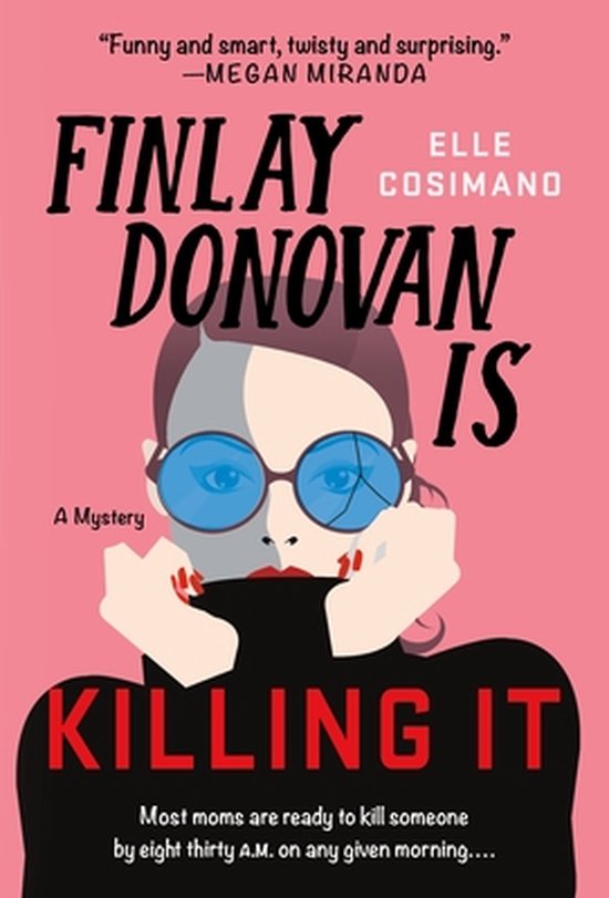 Finlay Donovan- Finlay Donovan Is Killing It