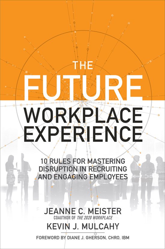 The Future Workplace Experience