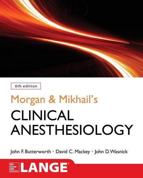 Morgan and Mikhail's Clinical Anesthesiology, 6th edition