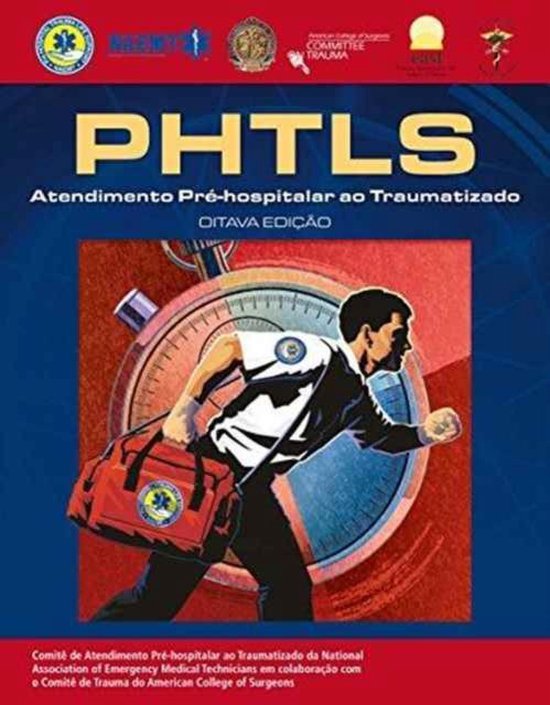 PHTLS Portuguese: Atendimento Pr-Hospitalar Traumatizado