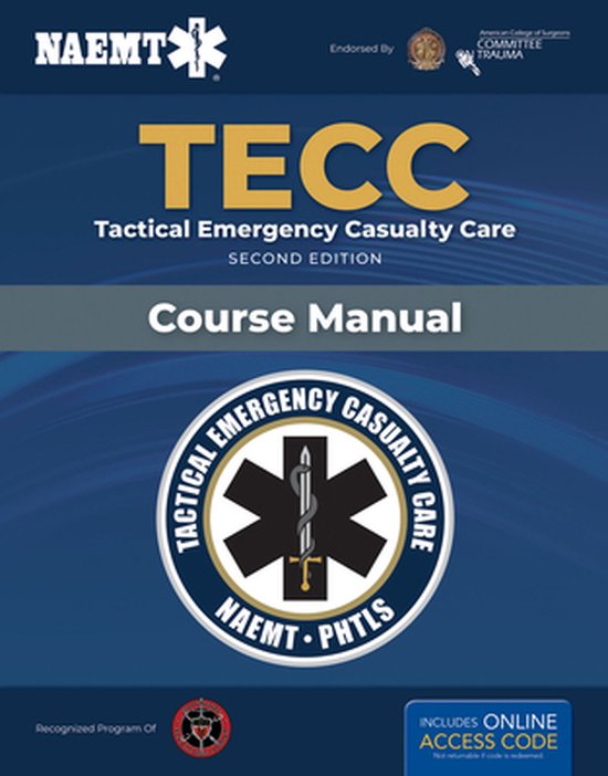 TECC Tactical Emergency Casualty Care