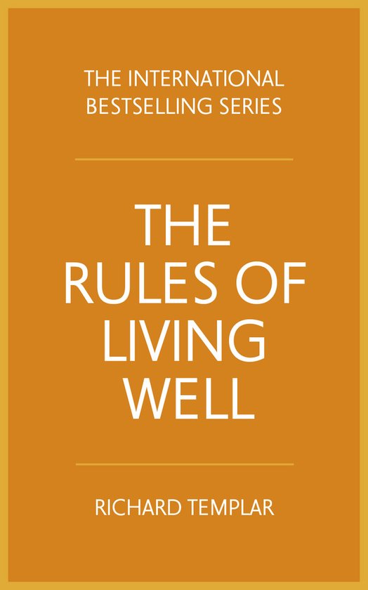 The Rules of Living Well