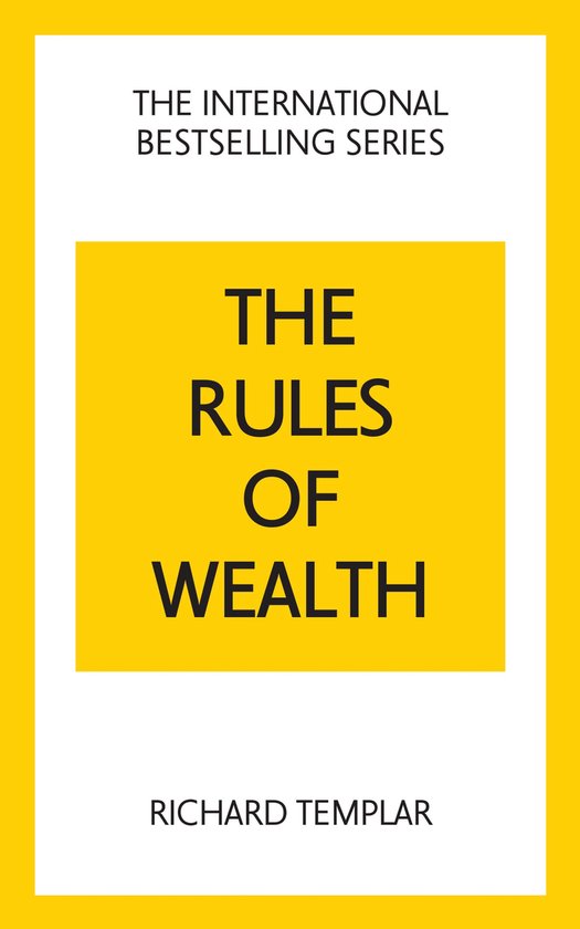 The Rules Series-The Rules of Wealth: A Personal Code for Prosperity and Plenty