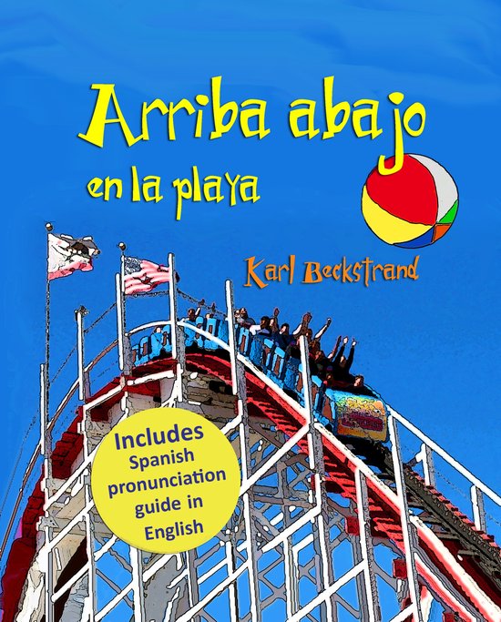 Wild Animal Books for Kids - Arriba, abajo en la playa: Un libro de opuestos (with pronunciation guide in English)