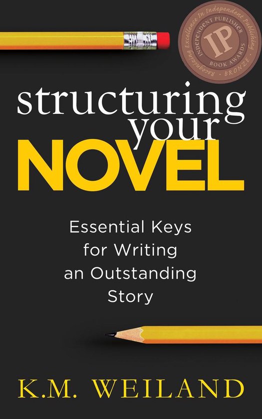 Structuring Your Novel: Essential Keys for Writing an Outstanding Story