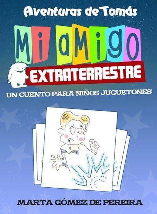 Mi amigo extraterrestre