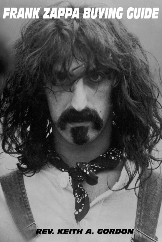 Frank Zappa Buying Guide