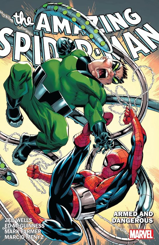 Amazing Spider-Man by Zeb Wells Vol. 7: Armed and Dangerous