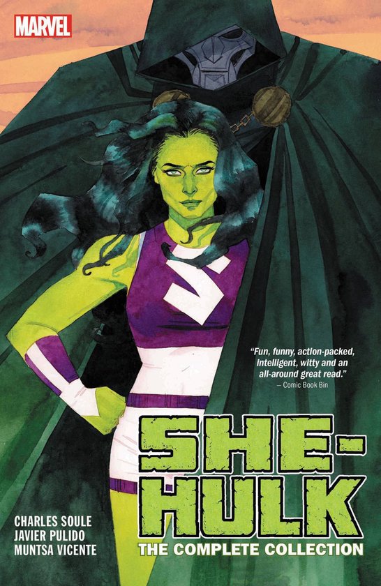 Soule, C: She-Hulk by Soule & Pulido: The Complete Collectio