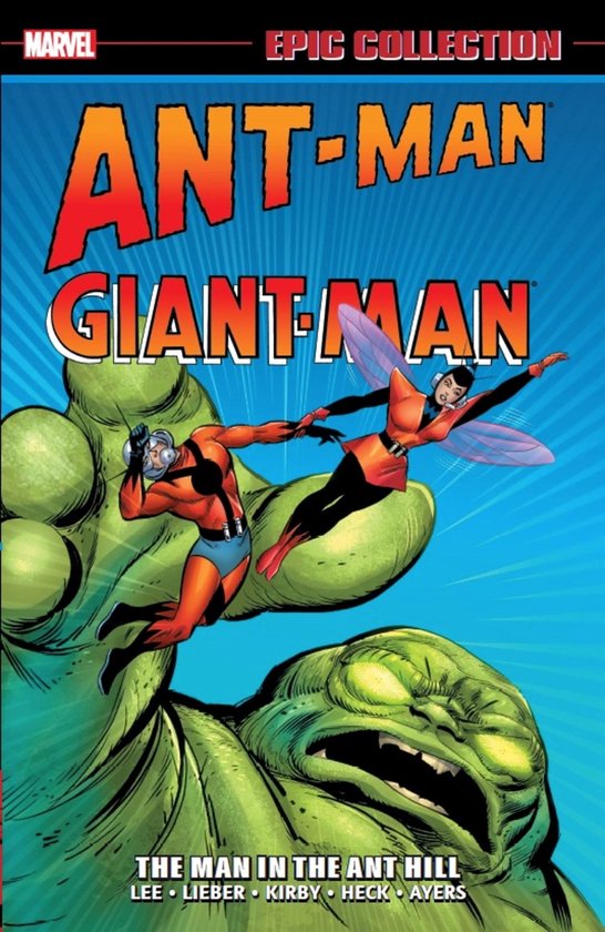 Ant-Man/Giant-Man Epic Collection: The Man In The Ant Hill