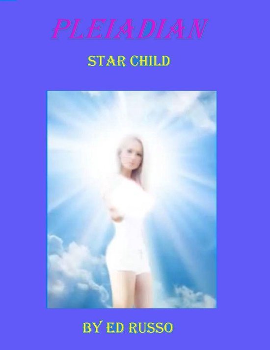 Pleiadian Star Child