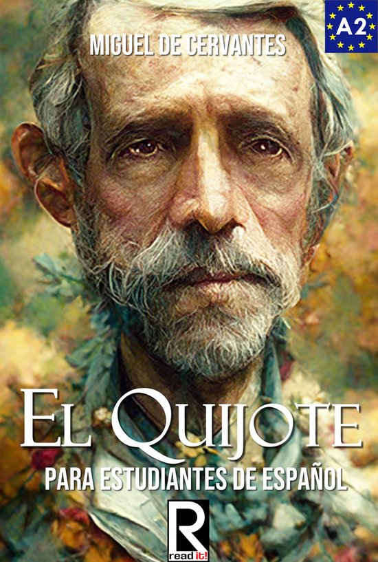 Read in Spanish 5 - El Quijote para estudiantes de español. Libro de lectura Nivel A2. Principiantes.