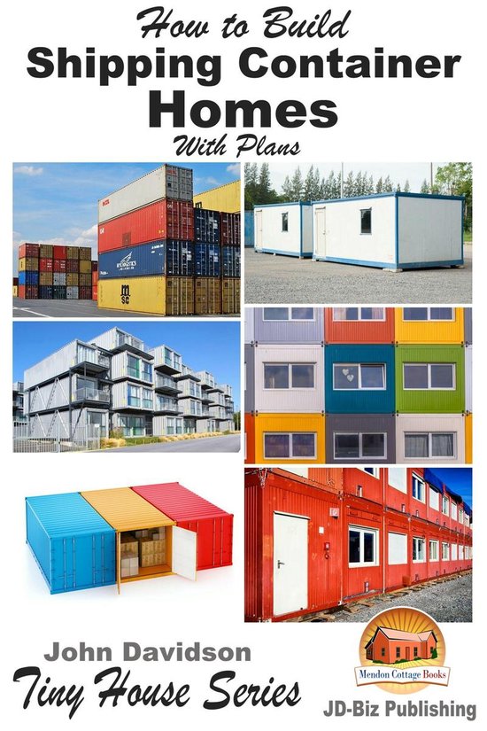 How to Build Shipping Container Homes With Plans