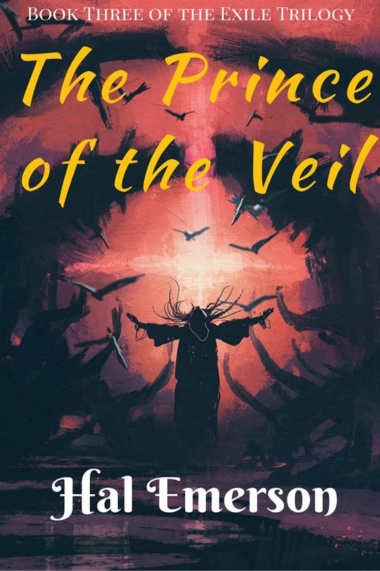 The Exile Trilogy - The Prince of the Veil