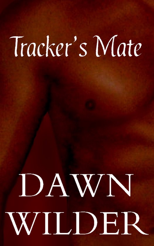 Tracker's Mate (Gay Erotic Romance Short)