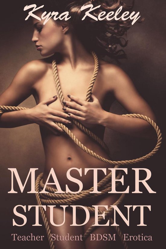 Master Student: Teacher Student BDSM Erotica