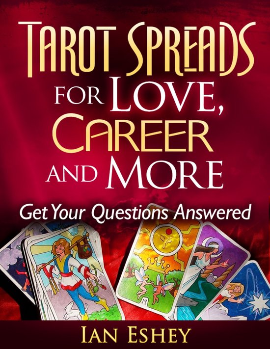 Tarot Spreads for Love, Career and More: Get Your Questions Answered