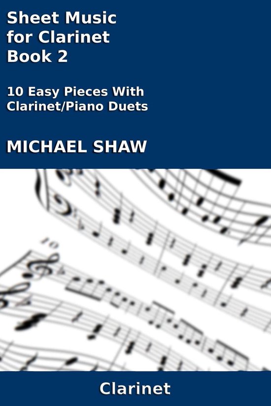 Woodwind And Piano Duets Sheet Music 2 - Sheet Music for Clarinet: Book 2